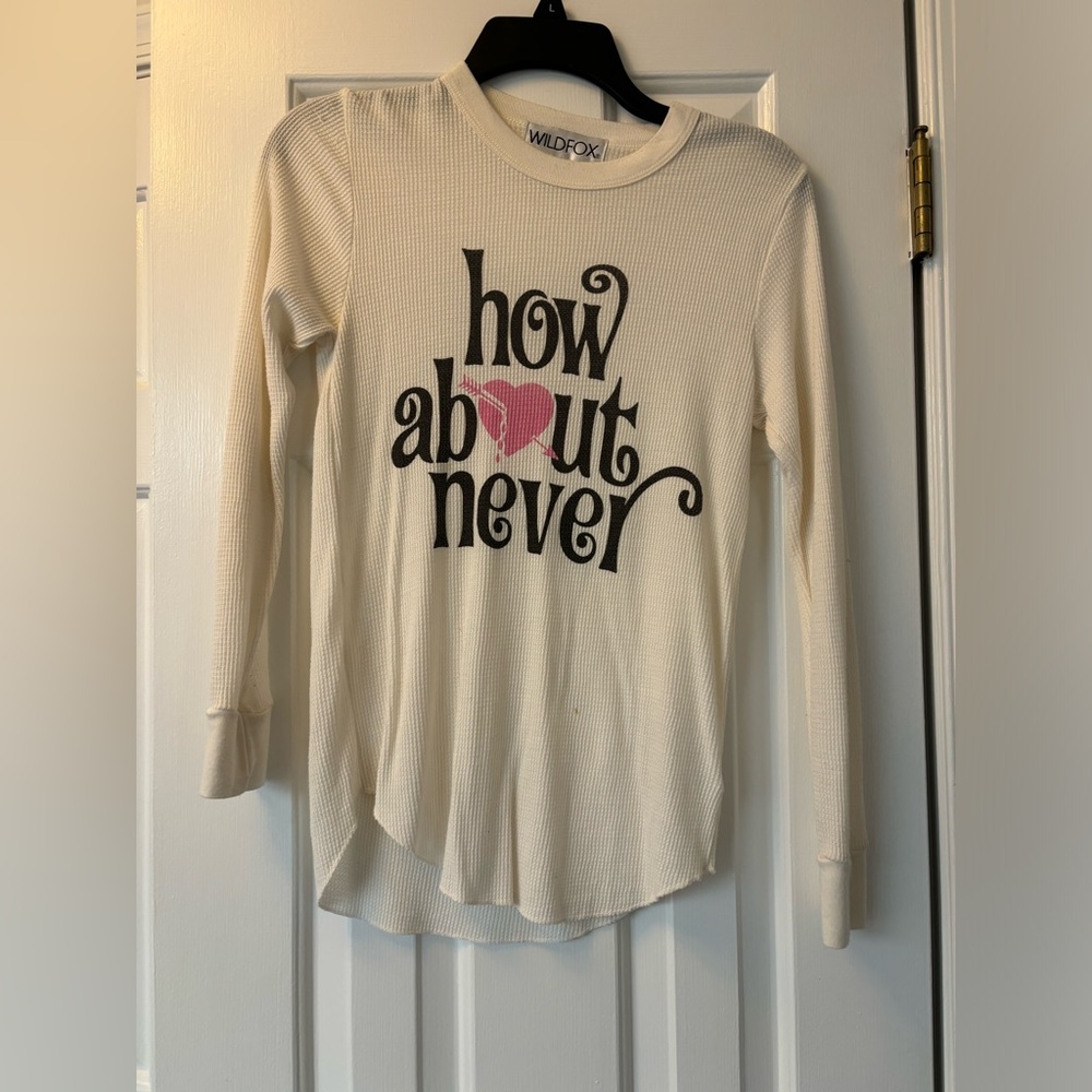 WildFox How About Never White Long Sleeve